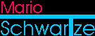 EMail: Mario@Schwartze.org